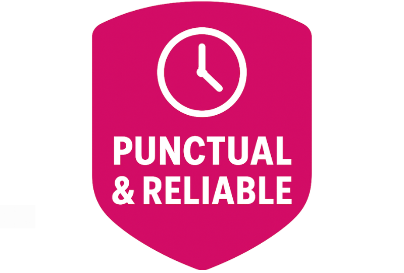 Punctual And Reliable